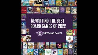 Revisiting the Best Board Games of 2022 [upl. by Marylee]