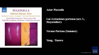 Astor Piazzolla Las 4 estaciones portenas arr L Desyatnikov Verano Porteno Summer [upl. by Arym]