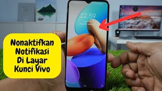 Cara Menonaktifkan Notifikasi Di Layar Kunci HP Vivo Y22 Y35 Y21T Y33T T1 [upl. by Aleakam]