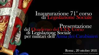 Legislazione Sociale inaugurazione del 71° Corso e presentazione del quaderno del LXX Corso [upl. by Eednim308]