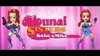 Lets Watch Abunai Sisters [upl. by Annabelle]