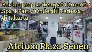 Pusat Otomotif Terbesar di Jakarta  Plaza Atrium Senen [upl. by Ahsenet]