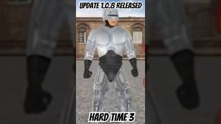 Update 108 Released  Hard Time 3 🔥 [upl. by Jennilee]