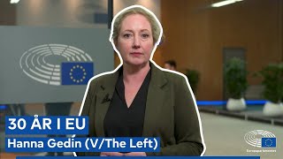 30 år i EU Hanna Gedin VThe Left [upl. by Kleiman]