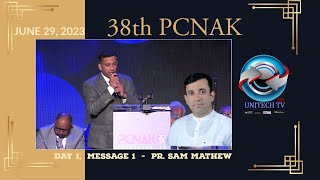 PCNAK 2023 Day 1 Message by Pr Sam Mathew Powervision  POWERVISION [upl. by Chaffinch]