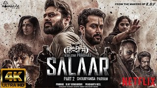 Salaar Part 2 Shouryanga Parvam  FULL HINDI DUBBED Movie 4K HD Facts  Prabhas  ShrutiPrithviraj [upl. by Naesyar853]