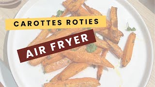 Air Fryer  Bâtonnets de carotte rôties  idées recettes facile amp rapide [upl. by Odrareg]