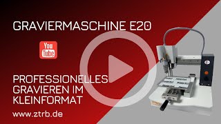 Graviermaschine E20  Professionelles Gravieren im Kleinformat [upl. by Sivartal73]