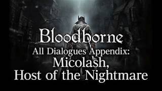 Bloodborne All Dialogues Appendix Micolaugh [upl. by Janis60]