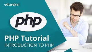 PHP Programming Tutorial For Beginners  PHP Tutorial For Web Development  PHP Training  Edureka [upl. by Areivax]