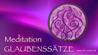 Meditation Glaubenssätze [upl. by Adniuqal]