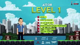 Aitor  Level 1 [upl. by Priebe617]