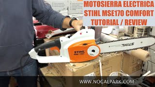 MOTOSIERRA ELECTRICA STIHL MSE 170 C TUTORIAL UNBOXING Y REVIEW CON SISTEMA COMFORT DE TENSADO FACIL [upl. by Atinaj810]