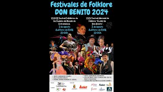 FESTIVAL DE FOLKLORE DON BENITO 2024 SABADO [upl. by Hal]