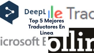 Top Mejores 5 Traductores En Linea 2021 [upl. by Horn]