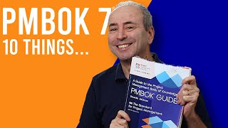 PMBOK 7 Top 10 Things to Know about the 7th Edition of the Project Management Body of Knowledge [upl. by Sidwel]