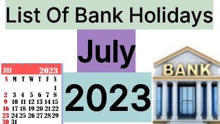 List of Bank holidays July 2023 July 2023 Bank Holidays In India [upl. by Gnivre328]