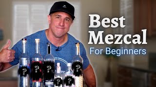 Best Mezcal for Beginners [upl. by Remmos20]