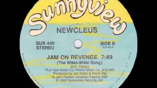 Newcleus  Jam On Revenge The WikkiWikki Song 1983 [upl. by Child]