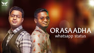 orasaadha song whatsapp statusTamil whatsapp statusAkkiedits2803 akkiedits2803 [upl. by Naitsyrk]