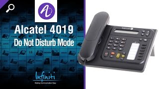 Alcatel 4019 Phone Handset  Do Not Disturb Mode Infiniti Telecommunications [upl. by Imailiv]