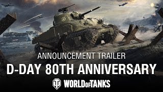 World of Tanks  DDay 80th Anniversary  Announcement Trailer [upl. by Annetta]