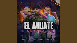 El Ahuate En Vivo [upl. by Dolorita]