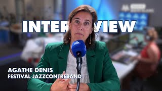 Interview  Agathe Denis  Festival JazzContreBand [upl. by Carn606]