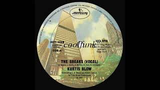 Kurtis Blow  The Breaks 12 inch 1980 [upl. by Hun]