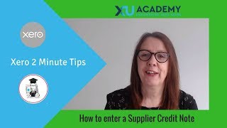 How to enter a Supplier Credit Note in Xero [upl. by Faulkner261]