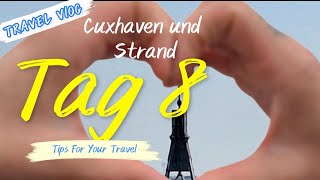 Cuxhaven Urlaub 2024 Tag 08 YT V2 [upl. by Evered530]