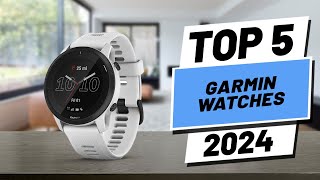 Top 5 BEST Garmin Watches in 2024 [upl. by Hsekin531]