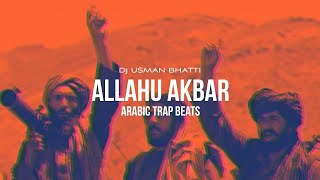 Shahadat Allahu Akbar السموم الشهادت Nasheed Syria Arabic Beats Dj Usman Bhatti480P [upl. by Eirrod]