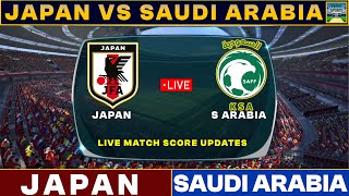 今日の日本対サウジアラビアのライブマッチ  JAP 対 KSA ライブ サッカー試合 2024 [upl. by Kataway]