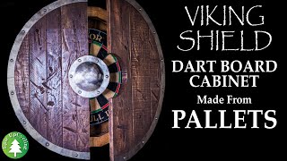 Pallet Wood and Scrap Metal Viking Shield Dart Board Cabinet [upl. by Adamson]