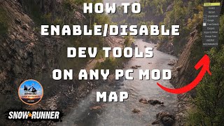 Snowrunner  How To Enable Dev Tools On PC Mod Maps [upl. by Enyala]