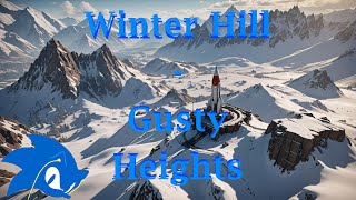 Winter Hill  Gusty Heights Original Sonic Music [upl. by Refotsirk]