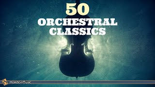 50 Most Beautiful Orchestral Classics [upl. by Siesser]