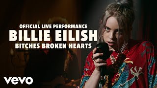 Billie Eilish  bitches broken hearts Official Live Performance  Vevo LIFT [upl. by Inah621]