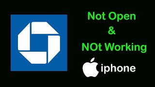 Fix Chase Mobile App Not Working amp Not Open Problem on iPhone  Chase Mobile Not Open on Ios [upl. by Nadine]