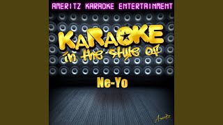 Champagne Life In the Style of NeYo Karaoke Version [upl. by Eiliah]