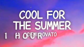 1 HOUR 🕐  Demi Lovato  Cool For The Summer Lyrics [upl. by Khan541]