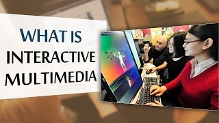 What is Interactive Multimedia  Interactive Multimedia in education  ELearning Terms [upl. by Nels]