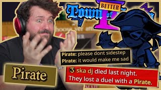 The Honest Pirate Strikes Back  Town of Salem 2 BetterTOS2 Mod w Friends [upl. by Cock]