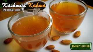 Traditional Kashmiri Kahwa Recipe  Immunity Boosting Green Tea [upl. by Oirramaj531]