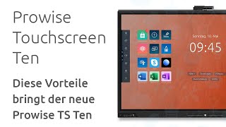 Prowise bei der didacta 2021  Diese Vorteile bringt der neue Prowise Touchscreen Ten [upl. by Nuahsyar]