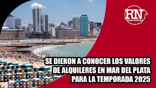 Se dieron a conocer los valores de alquileres en Mar del Plata para la temporada 2025 [upl. by Enar632]