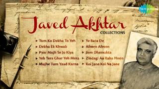 Best of Javed Akhtar  Collection of Best Bollywood Songs  Tum Ko Dekha To Yeh Khayal Aaya [upl. by Ballard149]