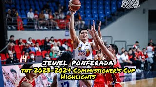 Jewel Ponferada TNT 20232024 PBA Commissioners Cup Highlights [upl. by Nilahs]