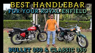 BEST HANDLEBAR FOR YOUR ROYAL ENFIELD CLASSIC 350 amp BULLET STANDARD 350  RD 350 HANDLEBAR FOR RE [upl. by Adiahs745]